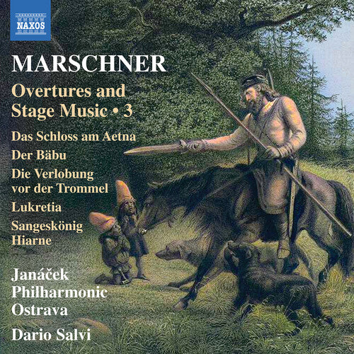 Janacek Philharmonic Ostrava: Marschner: Overtures and Stage Music, Vol. 3  \ CD