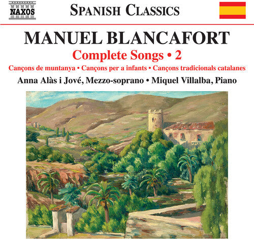 Anna Alas i Jove: Blancafort: Complete Songs, Vol. 2  \ CD