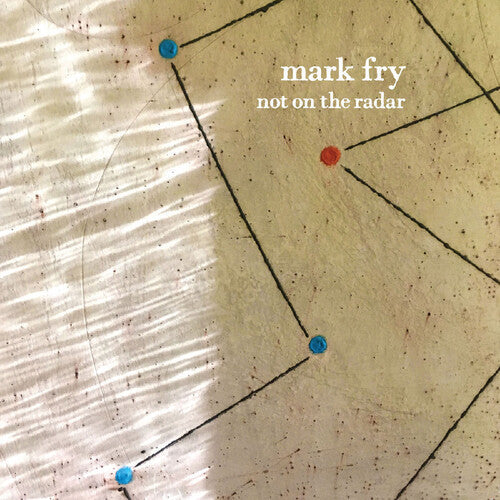 Mark Fry: Not On The Radar  \ CD