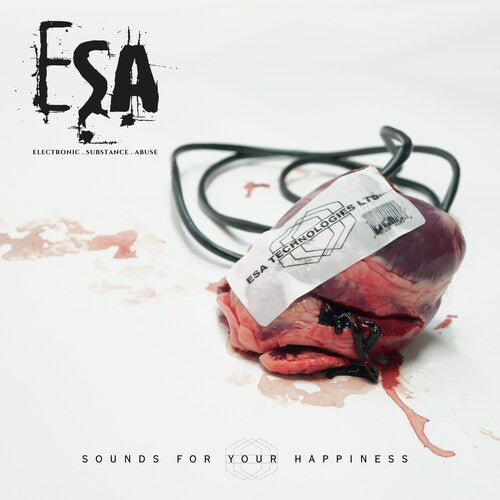 Esa (Electronic Substance Abuse): Sounds For Your Happiness  \ CD