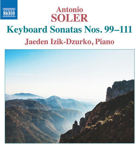 Jaeden Izik-Dzurko: Soler: Keyboard Sonatas Nos. 99-111  \ CD