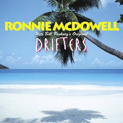 Ronnie McDowell: Ronnie McDowell With Bill Pinkey's Original Drifters  \ CD
