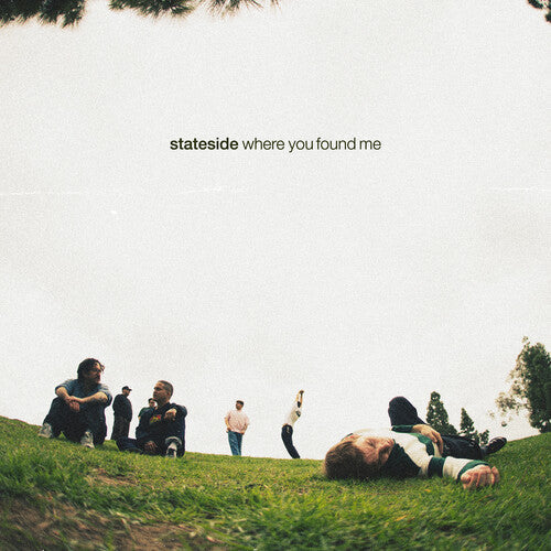 Stateside- Where You Found Me - VINYL