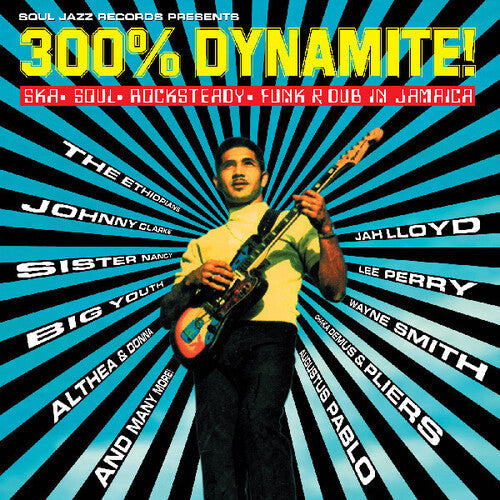 Soul Jazz Records Presents- 300% Dynamite! Ska, Soul, Rocksteady, Funk and Dub in Jamaica - VINYL