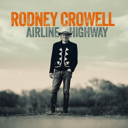 Rodney Crowell: Airline Highway \ LP