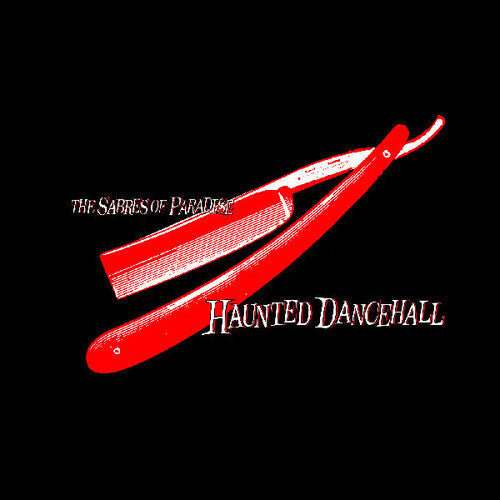 The Sabres of Paradise: Haunted Dancehall \ LP