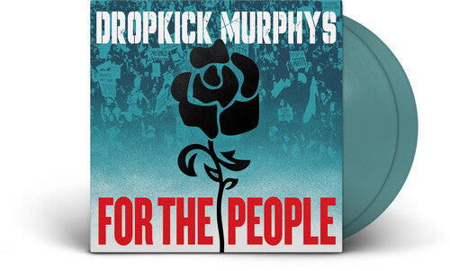 Dropkick Murphys- For the People (Indie Exclusive Jade Green Vinyl) - VINYL