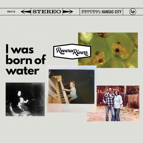 Revere Rivers: I Was Born Of Water \ LP