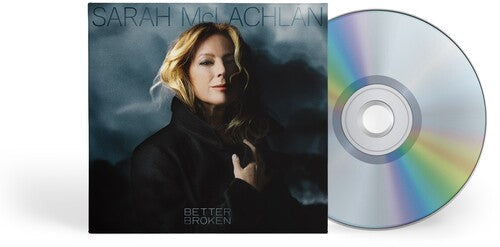 Sarah McLachlan: Better Broken  \ CD
