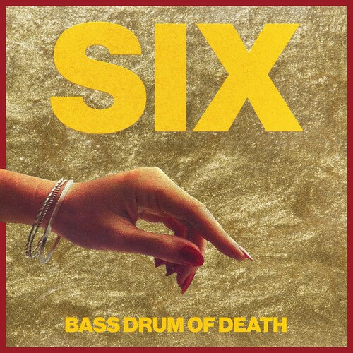 Bass Drum of Death- Six - VINYL