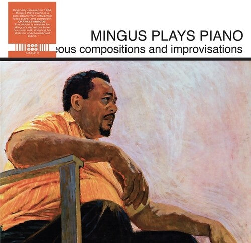 Charles Mingus- Mingus Plays Piano - VINYL