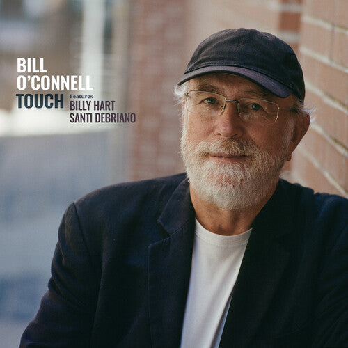 O'Connell, Bill / Debriano, Santi / Hart, Billy: Touch - VINYL