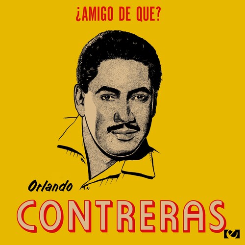 Orlando Contreras: Amigo De Que - CD