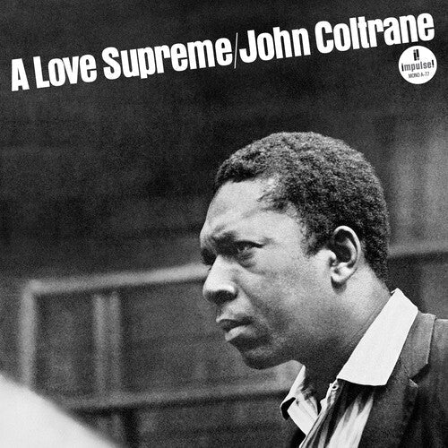 John Coltrane- A Love Supreme (Monophonic Edition) - VINYL