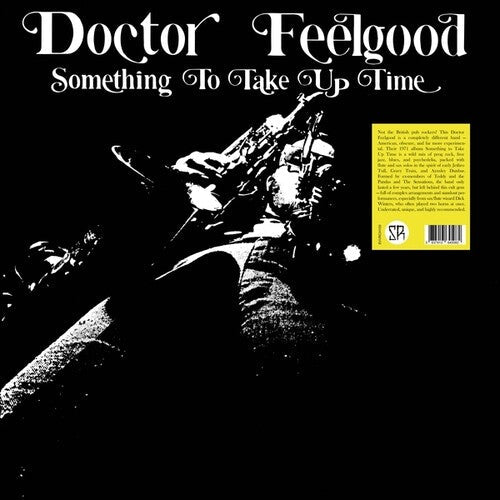 Doctor Feelgood- Something To Take Up Time - VINYL