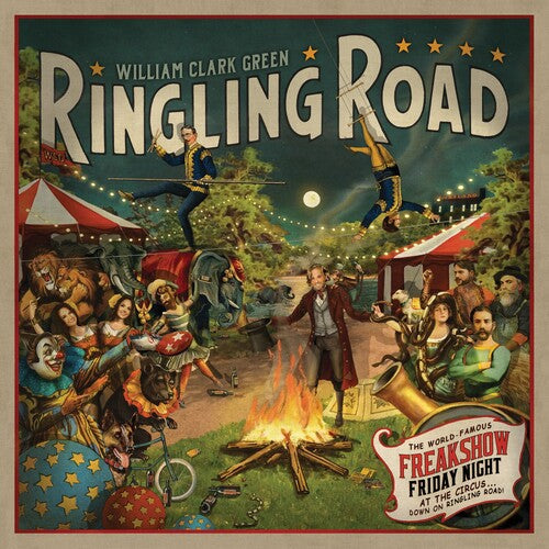 William Clark Green: Ringling Road (10th Year Anniversary) \ LP