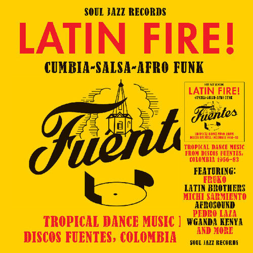 Soul Jazz Records Presents- Latin Fire! Cumbia Salsa Afro-Funk: Tropical Dance Music From Discos Fuentes, Colombia 1956-83 - VINYL