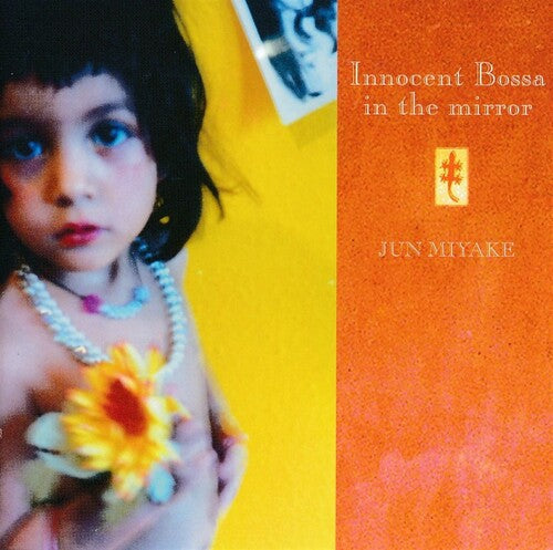 Jun Myake: Innocent Bossa In The Mirror - CD
