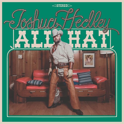 Joshua Hedley: All Hat  \ CD