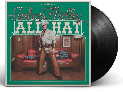 Joshua Hedley: All Hat \ LP
