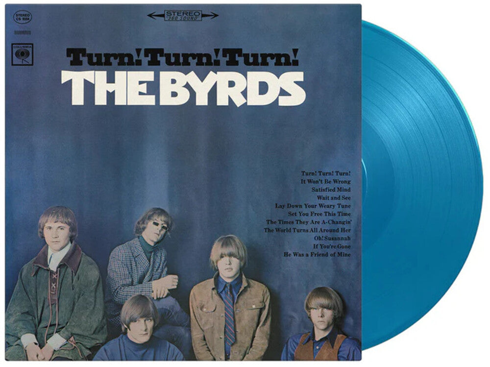 Byrds- Turn Turn Turn (Blue) [Colored Vinyl] [Limited Edition] [180 Gram] (Hol) - VINYL