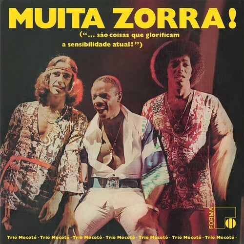 Trio Mocoto- Muita Zorra! - VINYL