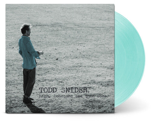 Todd Snider- High, Lonesome And Then Some - VINYL