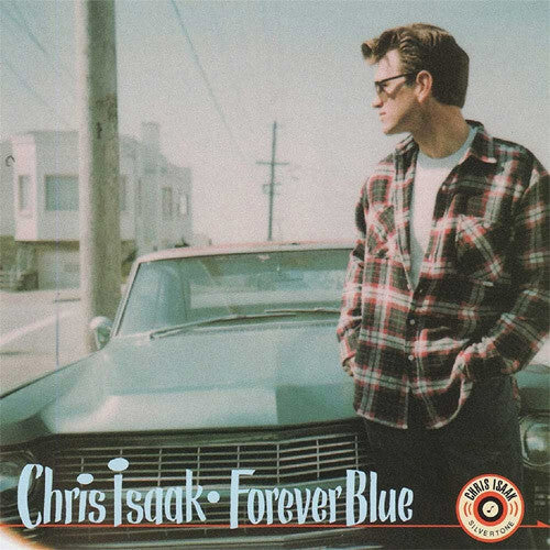 Chris Isaak- Forever Blue - VINYL