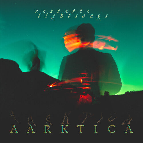 Aarktica: Ecstatic Lightsongs  \ CD