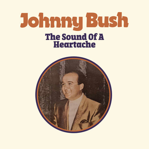 Johnny Bush: The Sound of a Heartache  \ CD