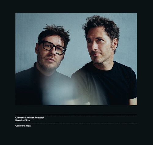 Clemens Christian Poetzsch- Collateral Flow - VINYL