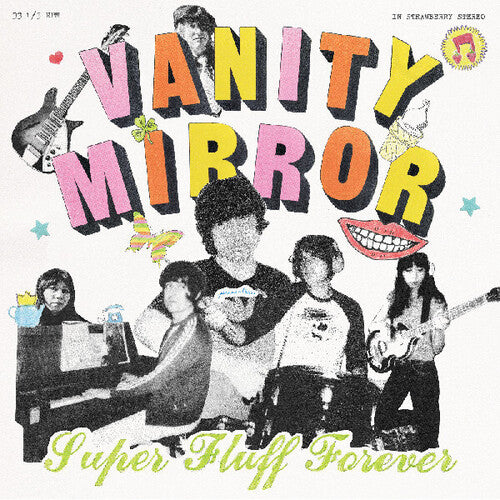 Vanity Mirror- Super Fluff Forever - VINYL