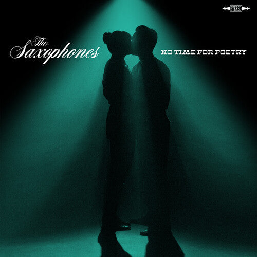 Saxophones- No Time for Poetry - VINYL