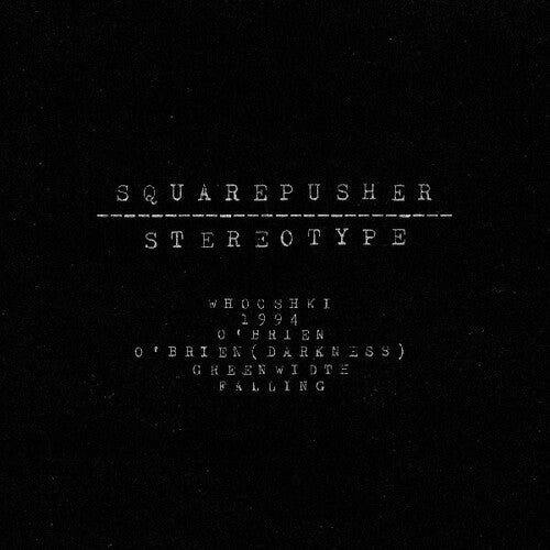 Squarepusher: Stereotype \ LP