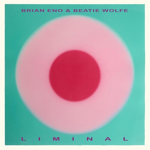 Brian Eno & Beatie Wolfe- Liminal [BioVinyl] - VINYL