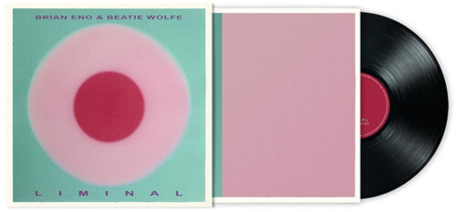 Brian Eno & Beatie Wolfe: Liminal [BioVinyl] \ LP