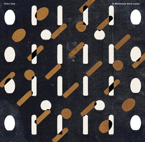 Dries Tack: In Memoriam Alvin Lucier \ LP