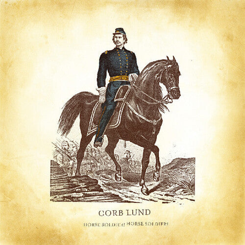 Corb Lund- Horse Soldier! Horse Soldier! - VINYL