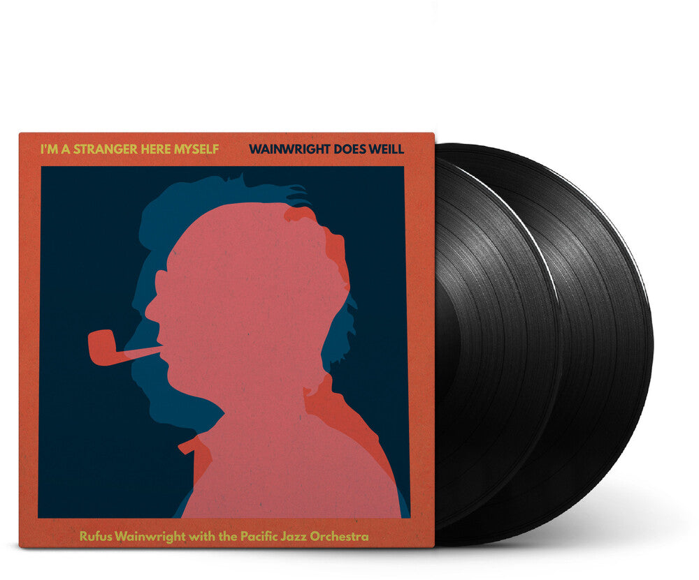 Rufus Wainwright- I'm A Stranger Here Myself - Wainwright Does Weill - VINYL