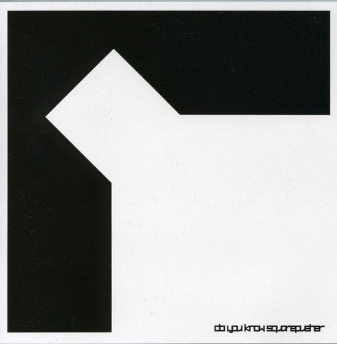 Squarepusher: Do You Know Squarepusher  \ CD