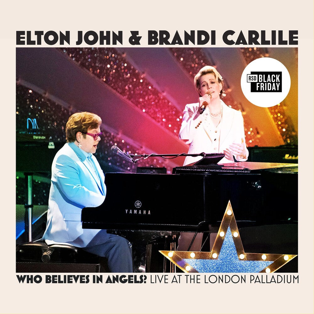 Elton John & Brandi Carlile- Who Believes In Angels? (Live at the London Palladium) [RSD Black Friday 2025] - VINYL