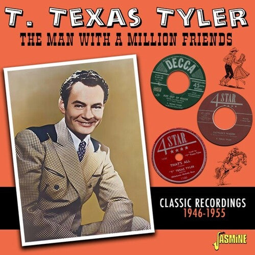 T. Texas Tyler: Man With A Million Friends: Classic Recordings 1946-1955  \ CD