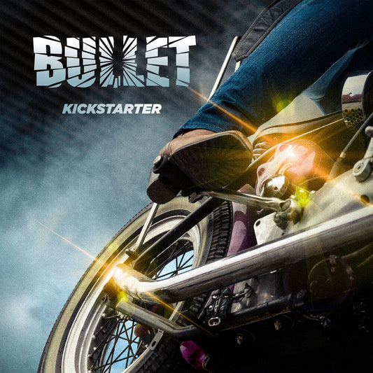 Bullet- Kickstarter (Gate) - VINYL