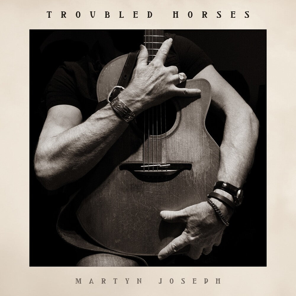 Martyn Joseph- Troubled Horses - VINYL