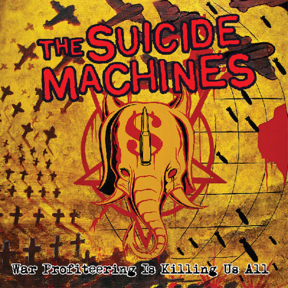 Suicide Machines- War Profiteering Is Killing Us All [Colored Vinyl] (Red) - VINYL