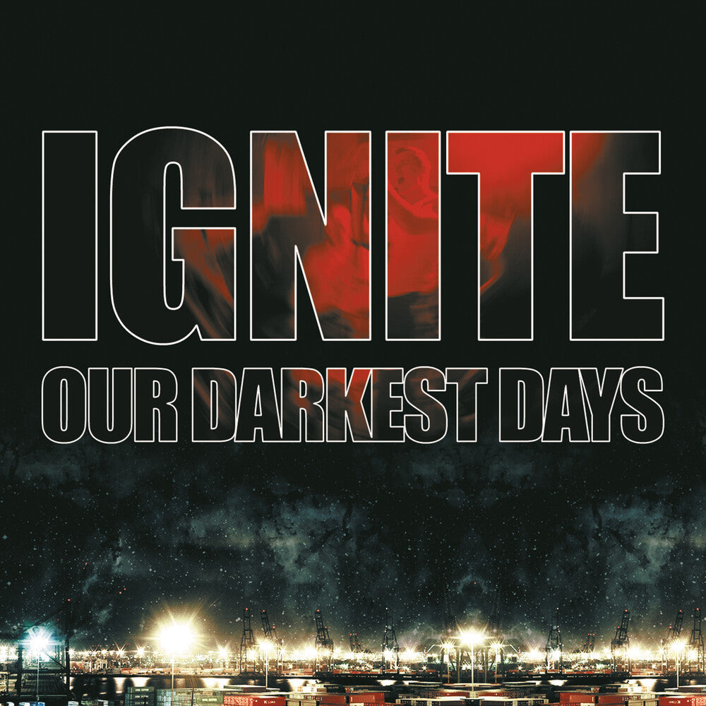 Ignite- Our Darkest Days (Blk) [Colored Vinyl] [Limited Edition] (Red) - VINYL