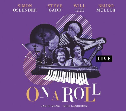 Oslender, Simon / Gadd, Steve / Lee, Will: On A Roll: Live - CD