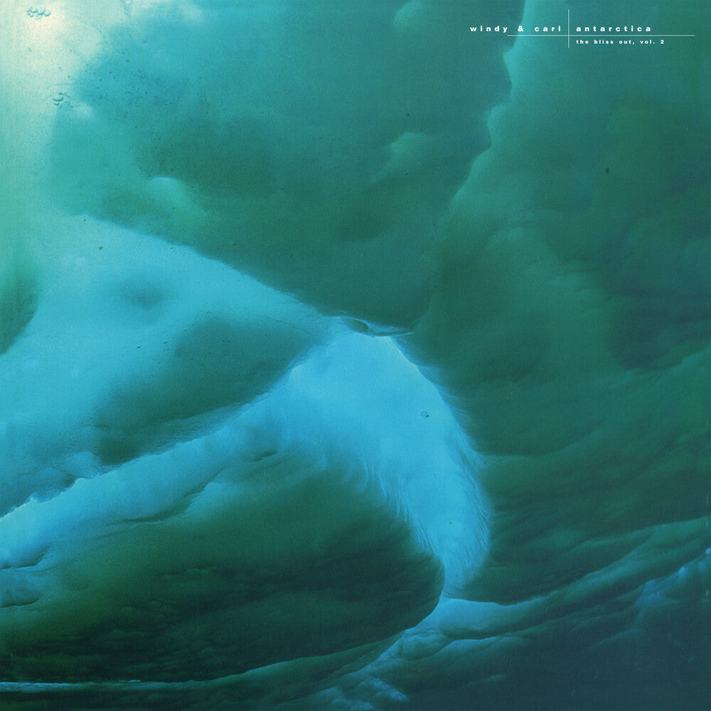Windy & Carl- Antarctica: Bliss Out Vol.2 [Colored Vinyl] [Limited Edition] - VINYL