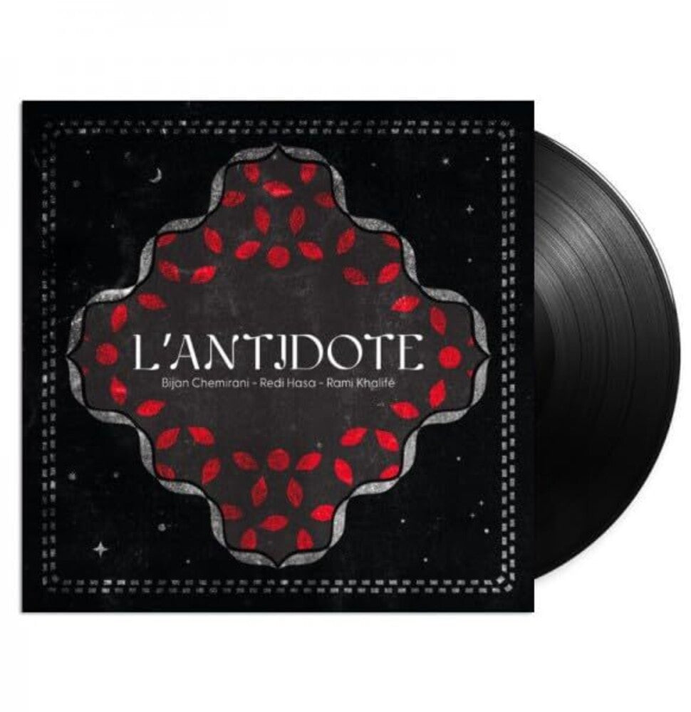 Bijan Chemirani / Hasa,Redi / Khalife,Rami- L'antidote (Uk) - VINYL