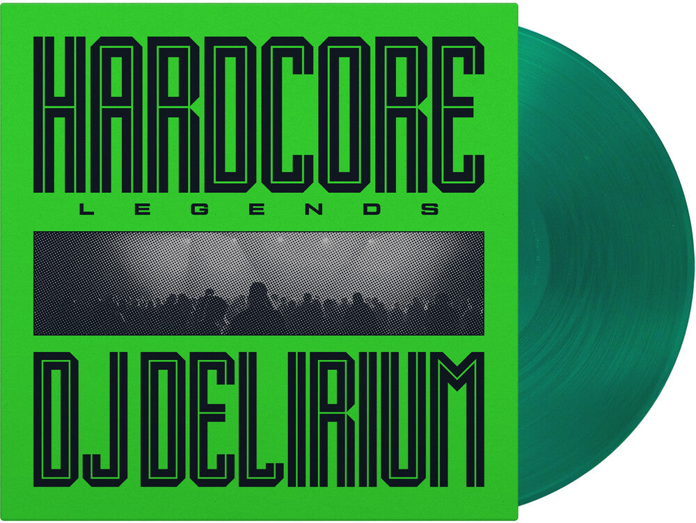 DJ Delirium- Hardcore Legends [Green 180 Gram] - VINYL
